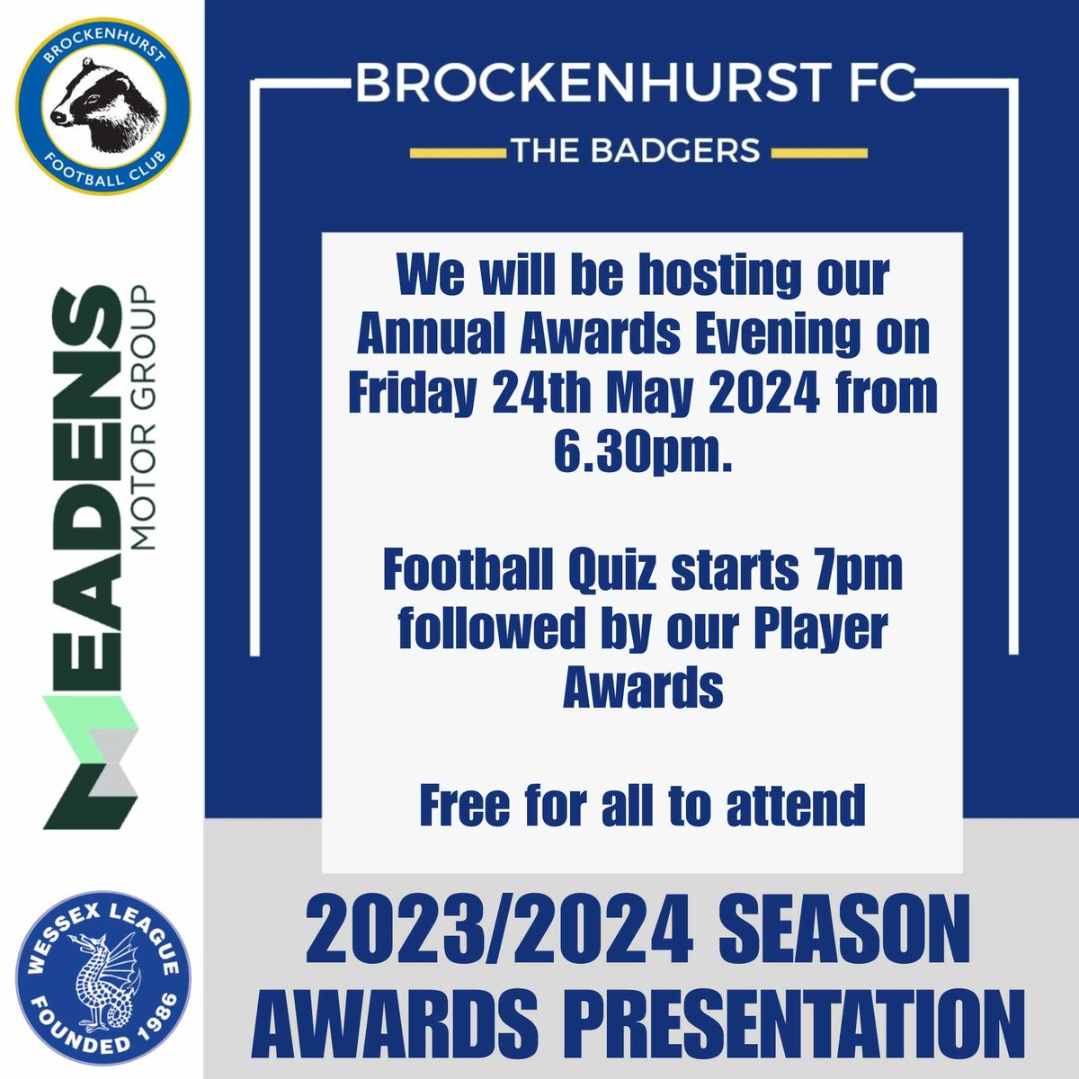 ANNUAL PRESENTATION EVENING Our Annual Presentation Evening will be taking place in the Badgers Bar on Friday 24th May 2024 from 6.30pm @MattyParf Football Quiz starts at 7pm, with the Player Awards taking place during the break This is open for all to attend & join in the fun