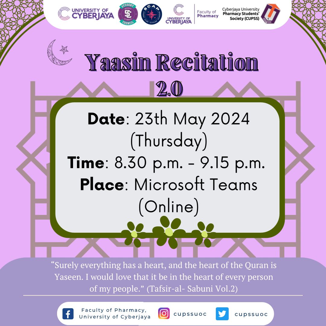 [YAASIN RECITATION 2.0] ✨ Salam and greetings Pharmily! 💕 We are pleased to announce Yaasin Recitation 2.0 will be held to seek blessings and guidance as we prepare for our final examination. See you there.✨ Best regards, CUPSS Bureau of Spirituality and Welfare 23/24