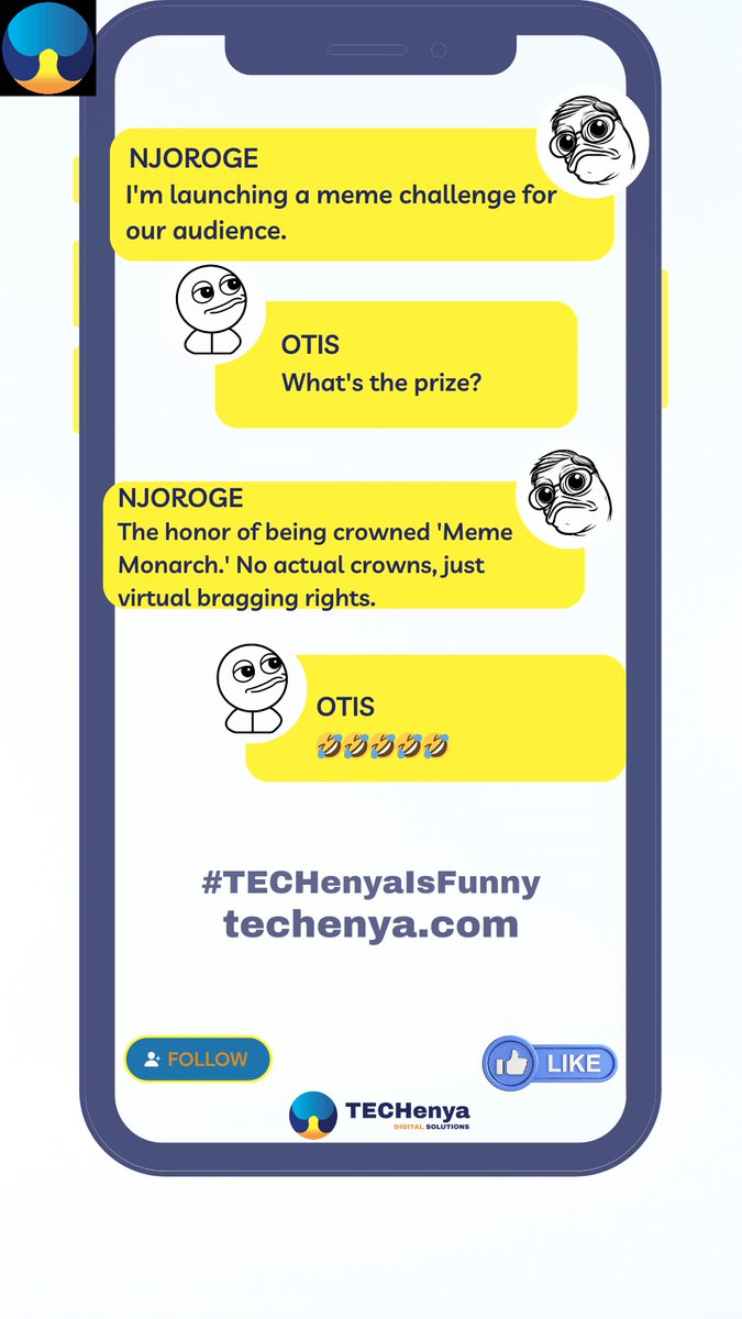 When a meme challenge offers the regal title of 'Meme Monarch' without the royal accessories. 😂

Should we launch a meme challenge for a free website?

#digitalmarketing #TECHenyaIsFunny
#MemeChallenge #MemeMonarch #VirtualCrown #Humor #bettertechenya #Kenya #funny