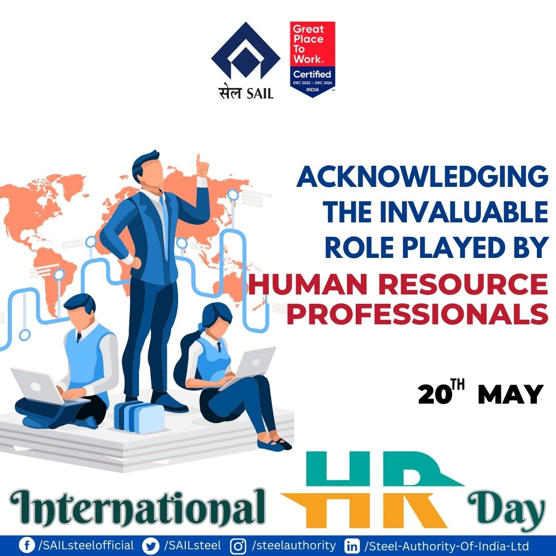 Celebrating the immense contribution of HR professionals for their role that impacts an organization's success directly. #InternationalHRDay #HumanResource
@SteelMinIndia @SAILsteel