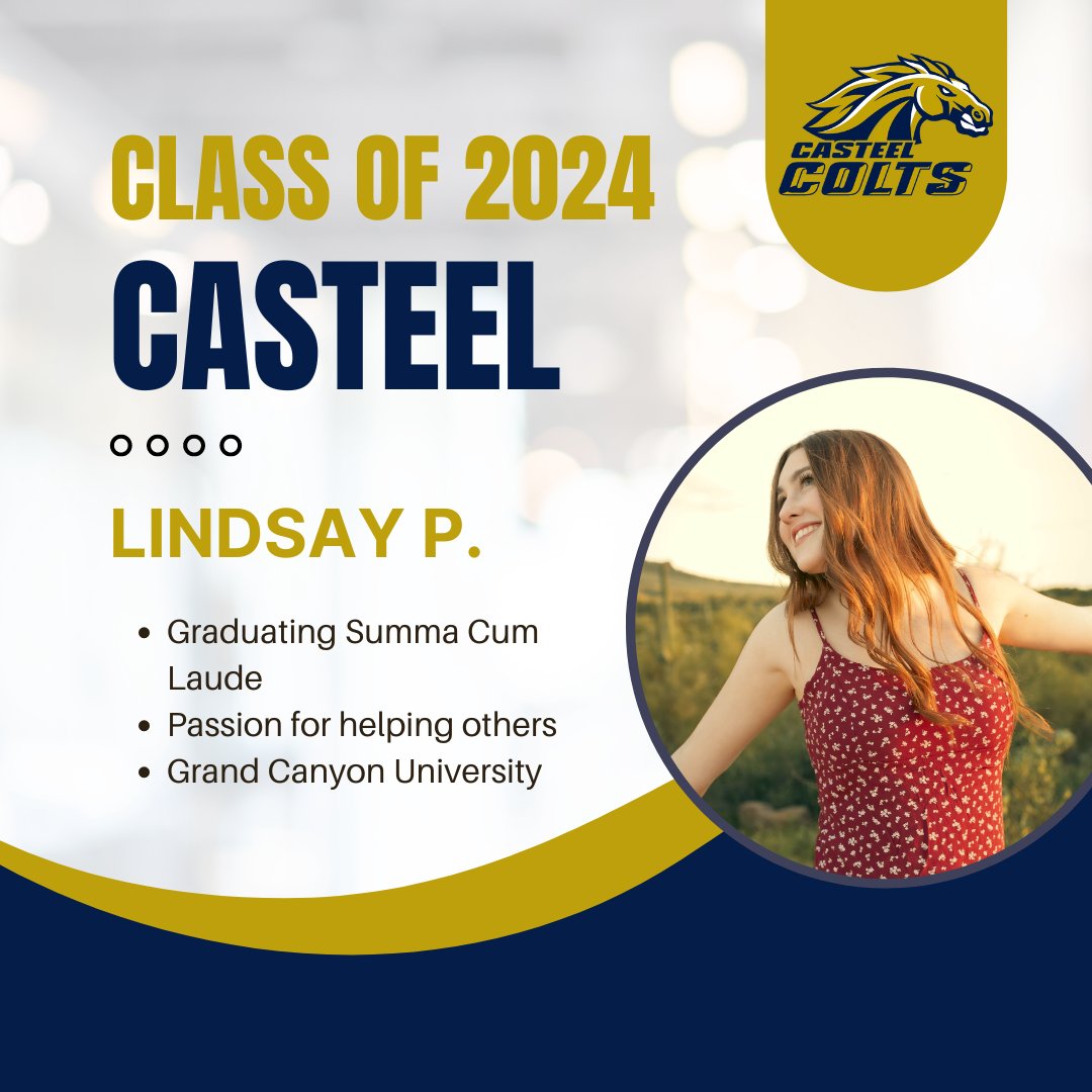 Lindsay P. is graduating @CasteelColts Summa Cum Laude with a weighted GPA of 4.61 and being an AP Scholar with Distinction. She will study Behavioral Health Science at Grand Canyon University. #WeAreChandlerUnified #Classof2024