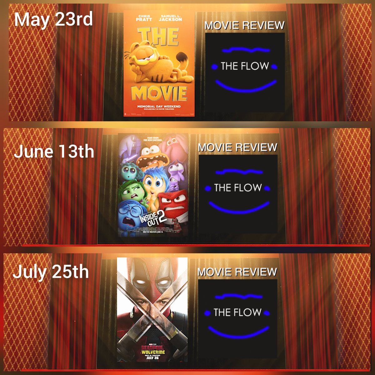 Here's our #upcoming #moviereviews #theflow will cover this summer movie season! 
This Thursday May 23rd #thegarfieldmovie 
Thursday June 13th #InsideOut2
Thursday July 25th #deadpoolandwolverine 

Expect them on #youtube FB TikTok IG and X (twitter) when they drop immediately