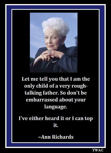 When y’all MAGA attack me for telling the truth with words you think will shock and upset me, let me give you a heads up. I’m a 5th generation Texan and I grew up like Ann Richards. I grew up with a Dad who told me I could be a race car driver because I loved racing my SS 396