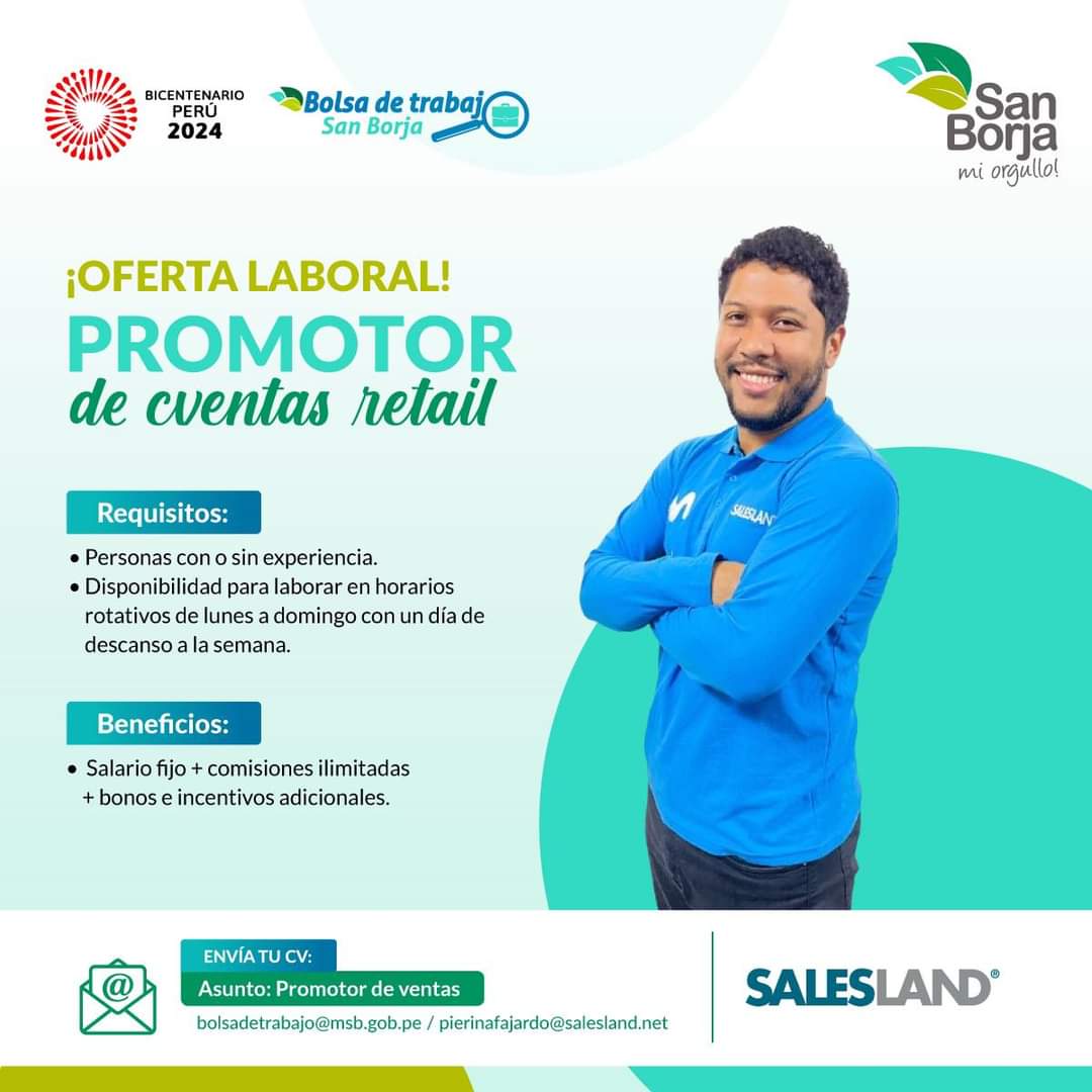 ¡Chamba sí hay! #OportunidadLaboral 📣

En Salesland buscan tu talento, envía tu CV al correo: bolsadetrabajo@msb.gob.pe con el asunto: Promotor de ventas.👇

#SanBorjaMiOrgullo