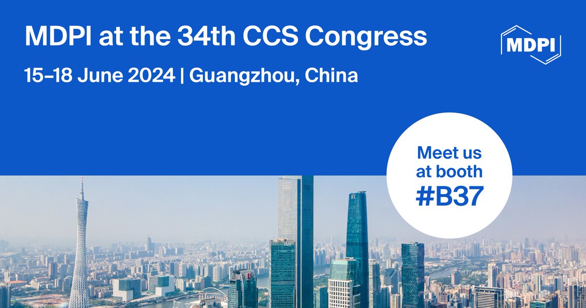 📢Meet Us at the 34th CCS Congress, Booth hashtag#B37! 📅Date: 15–18 June 2024 👨‍🔬Guangzhou, China 🔗t.ly/AqQYA @MDPIOpenAccess @MDPIBiologySubj #MDPI #molecular #openaccess #internationaljournalofmolecularscience #Chemical