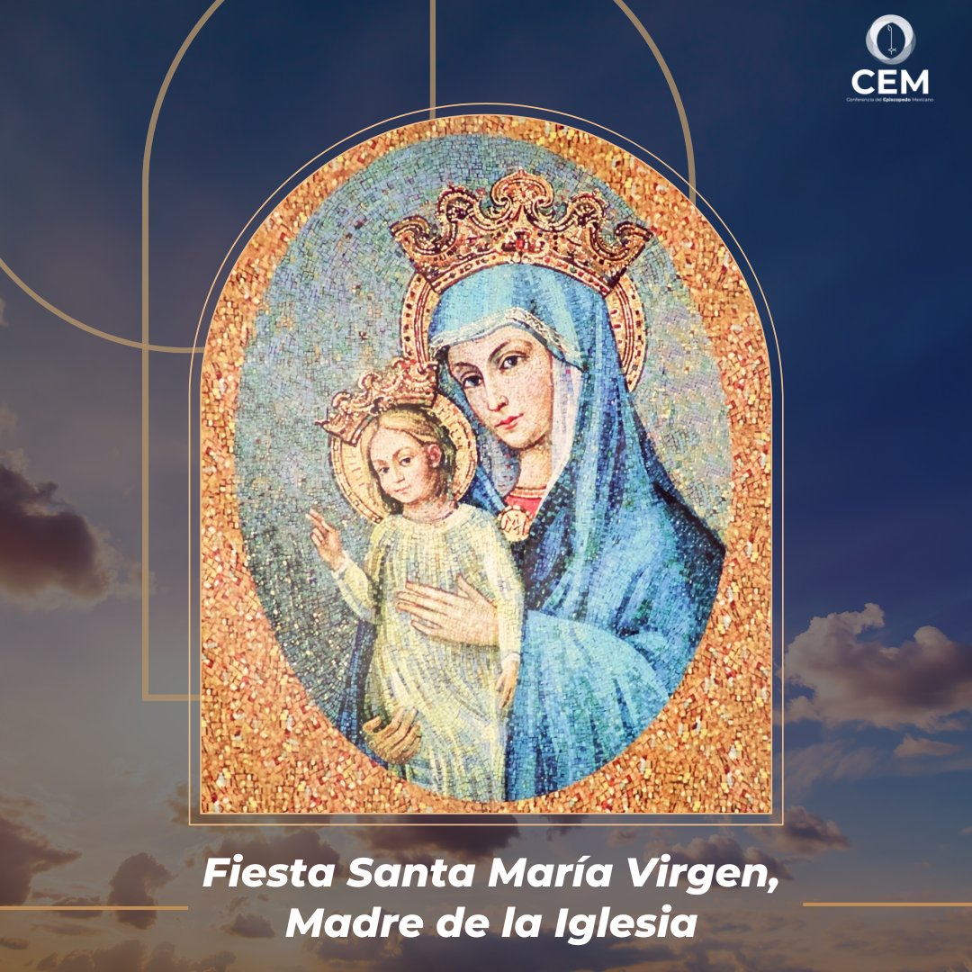 Memoria de la Santísima Virgen María Madre de la Iglesia, nos recuerda que la maternidad divina de María se extiende por voluntad del mismo Jesús a todos los hombres @Pontifex_es fijó esta memoria en el lunes siguiente a la solemnidad de Pentecostés el día en que nace la Iglesia.