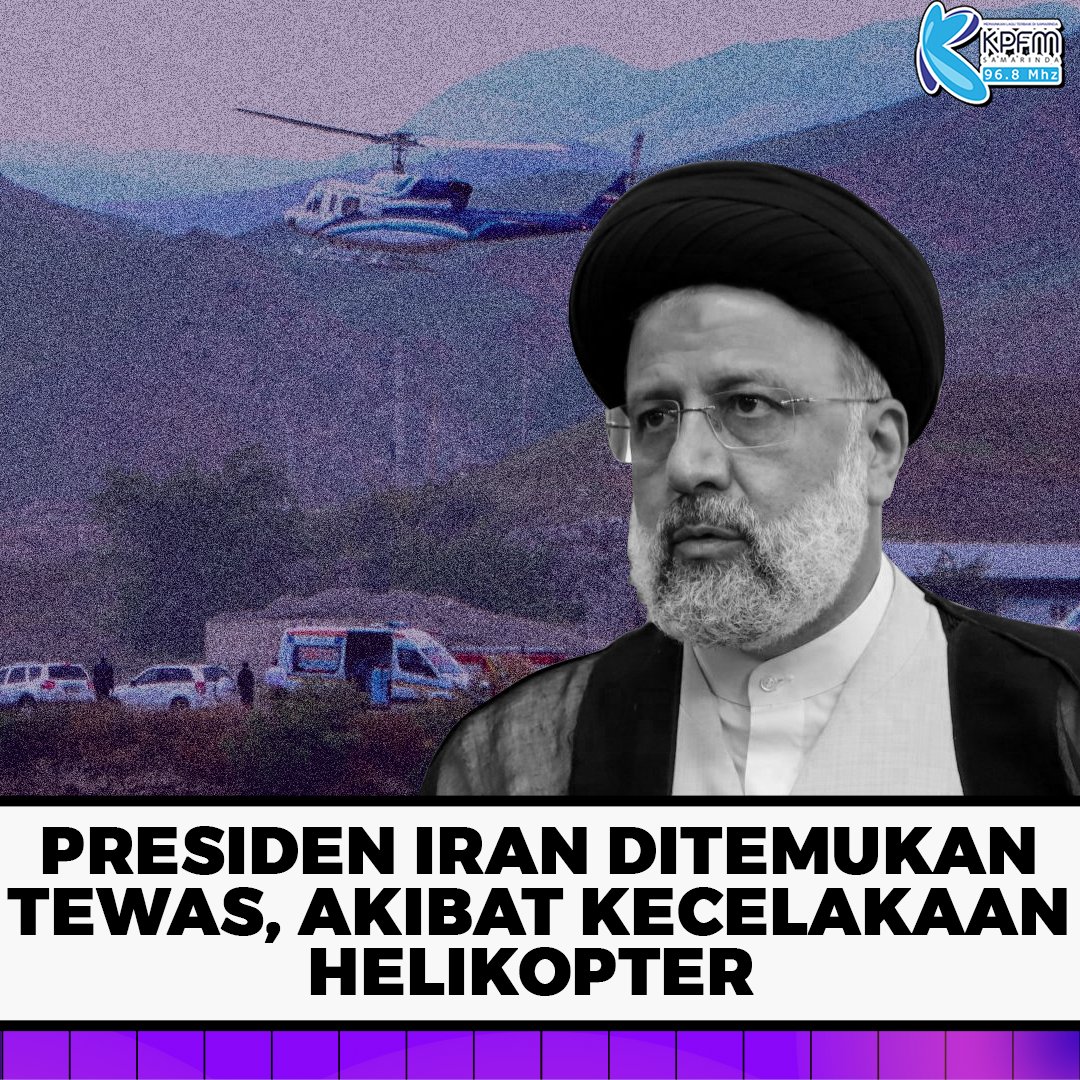Presiden Iran Tewas dalam kecelakaan helikopter

#kpfmsamarinda #samarinda #iran #viral