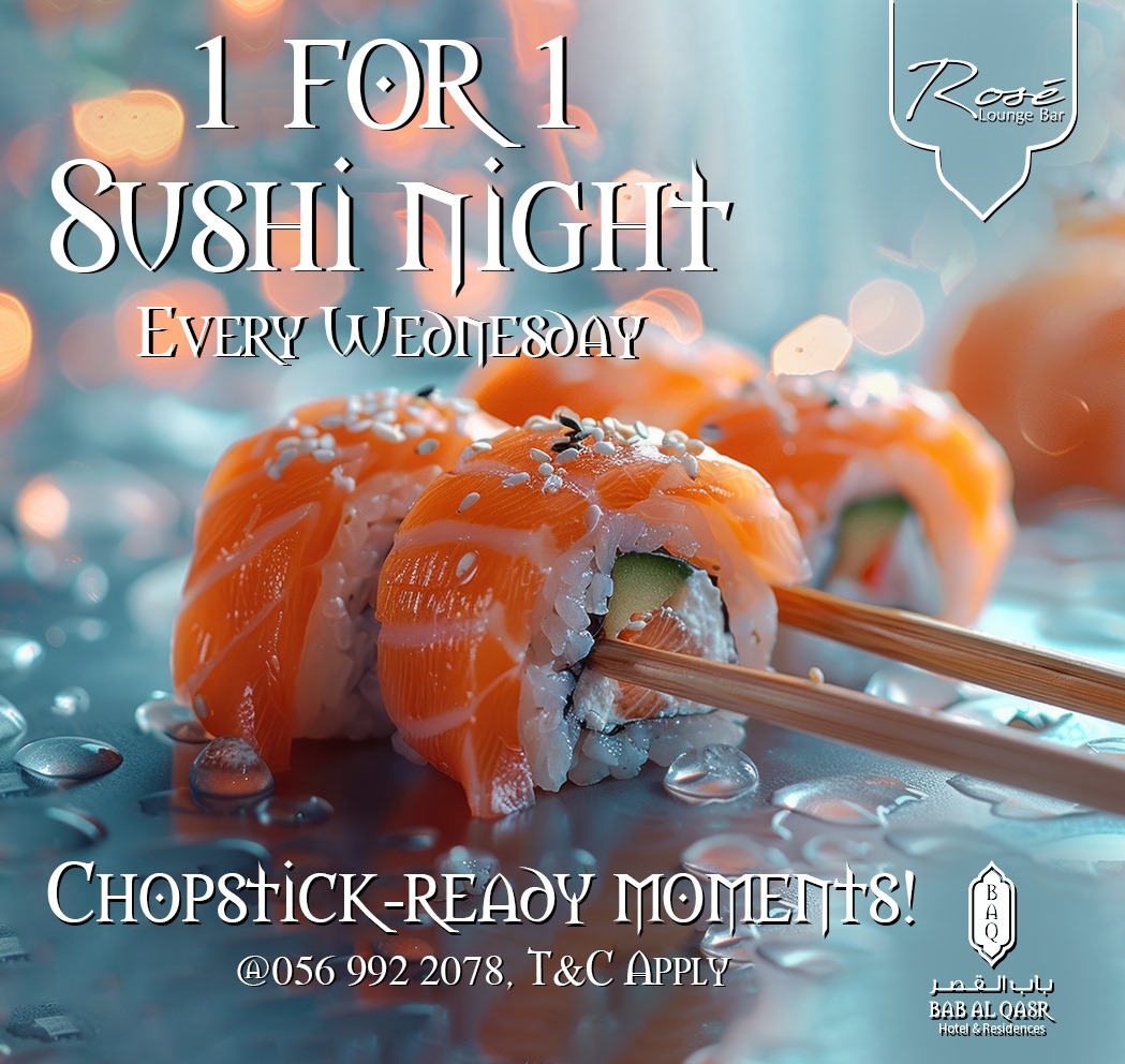 BabAlQasr_Hotel's tweet photo. Grab the #chopsticks and savor the delicate flavors of #sushi, at the Rose’ Lounge Bar, where every roll tells a story.
Have a “soy” happy #Wednesday night with the “1for1” #summer delights offer, for only AED 95/2 persons.
#biltmorecollection #babalqasr #RoseLounge #Sushi https://t.co/rLLhBrTlWr
