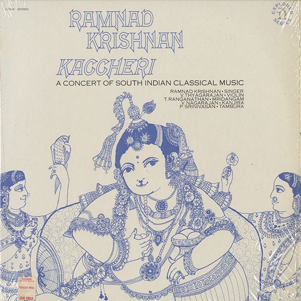 Ramnad Krishnan / Kaccheri (A Concert Of South Indian Classical Music) raregroove.jp/products/ramna… 
ニューヨークから世界各地の良質な民族音楽を提供するNonesuchレーベルのExplorer Seriesよりリリースされた、南インドの歌手Ramnad Krishnanによる南インド古典音楽集。