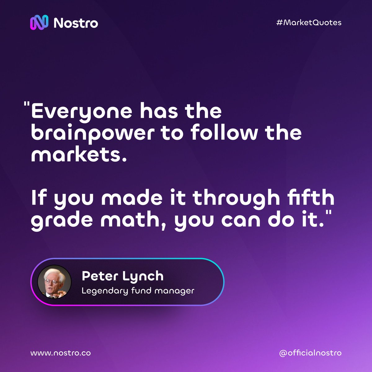 OfficialNostro's tweet image. Think trading’s too tough?🤔

Peter Lynch says if you’ve mastered fifth-grade math, you can manage the markets.

So, what are you waiting for?

Let&apos;s get started! 📈
Go to:🔹nostro.co

#PropTradingTips #ForexStartup #TradeSmarter #MarketInsights #InvestingBasics…