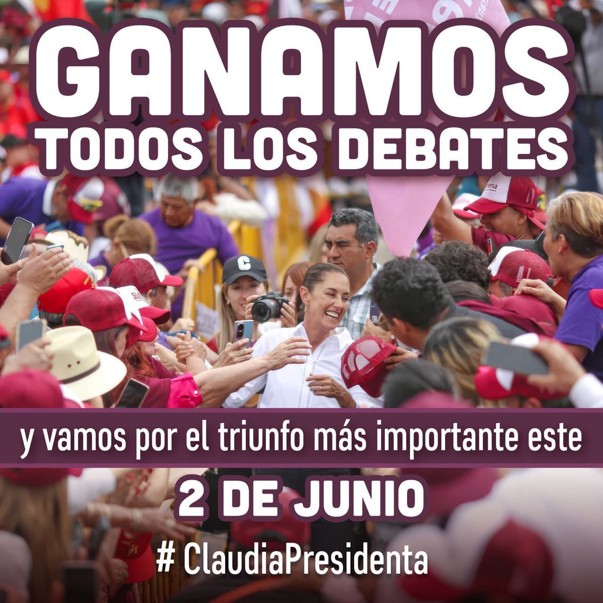 Se ganaron los tres debates. Y este 2 de junio, se arrasará en la elección. #ClaudiaPresidenta