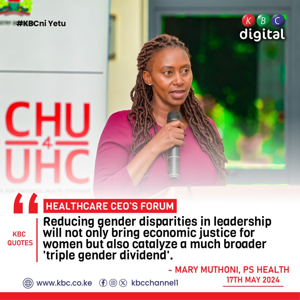 'Reducing gender disparities in leadership will not only bring economic justice for women but also catalyze a much broader 'triple gender dividend'. - PS Health Mary Muthoni #KBCniYetu