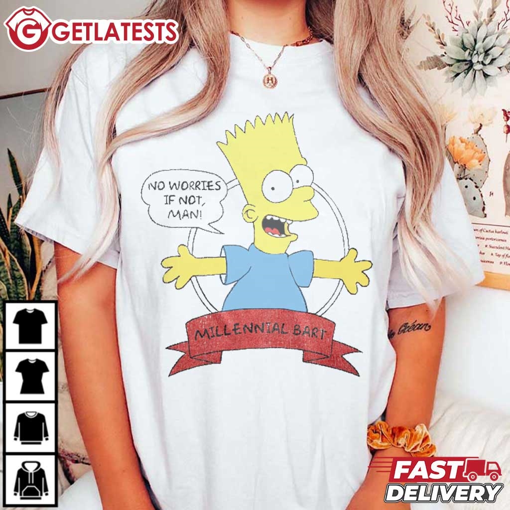 Millennial Bart Simpson No Worries If Not T-Shirt #Millennial #BartSimpson #getlatests #thesimpsonsshirt getlatests.com/product/millen…