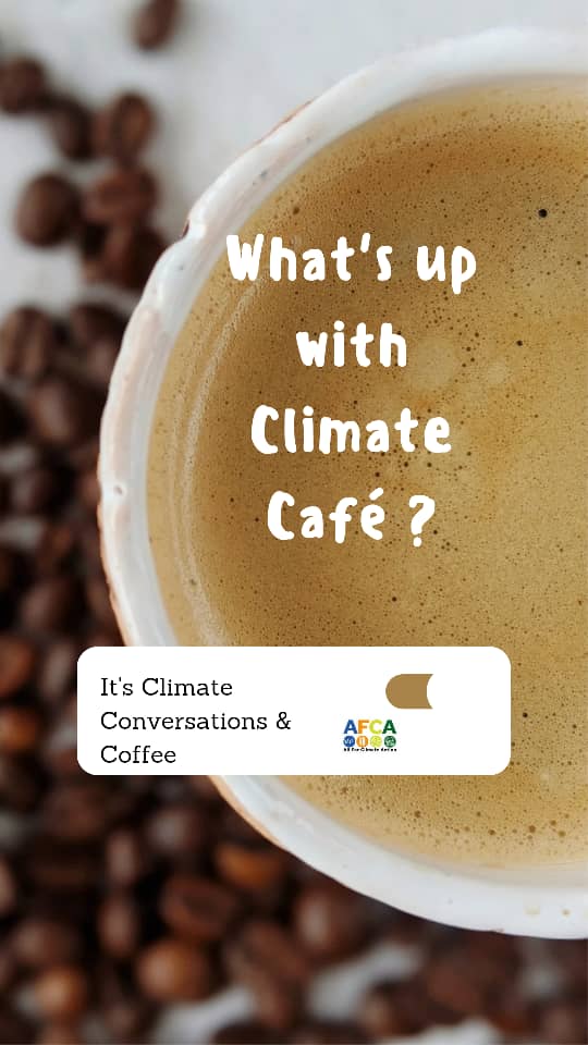 @AFCA_Zw will be hosting a series of climate cafes , bringing together climate enthusiasts to discuss& map actions in defence of our planet&the people most affected by climate change.@GreenInstitute2 @Greenpeaceafric @daddyhope @NLinZimbabwe @LivertProfessor @NatalieGwat