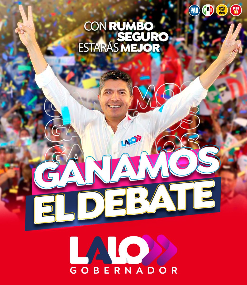 ¡#LaloGobernador ganó el #DebatePuebla2024 🎉!