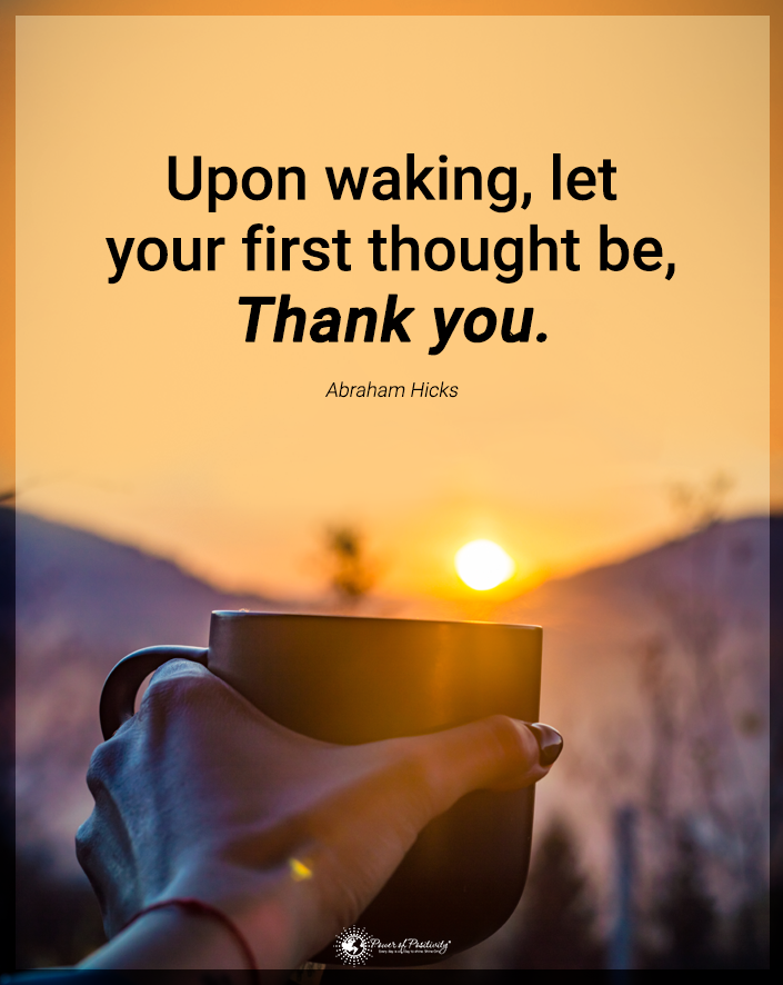 “Upon waking, let your first thought be…”