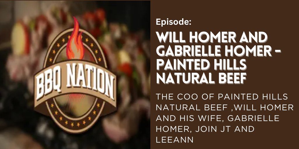Jeff Tracy, “The Cowboy Cook”, Will Homer and Gabrielle Homer - Painted Hills Natural Beef BBQ Nation: Changing this world, one recipe at a time @cowcook57 @tpc_ol @pds_ol @foa_ol @allsc_ol @alltc_ol @wh2pod @sports_ol @junkwax_ol #podernfamily Web: apple.co/412wzkU?utm_me…