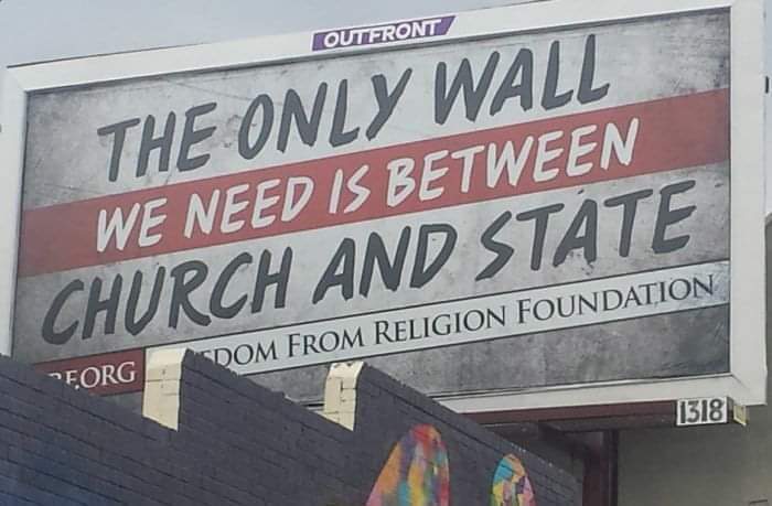 El único muro que necesitamos es entre la iglesia y el Estado.