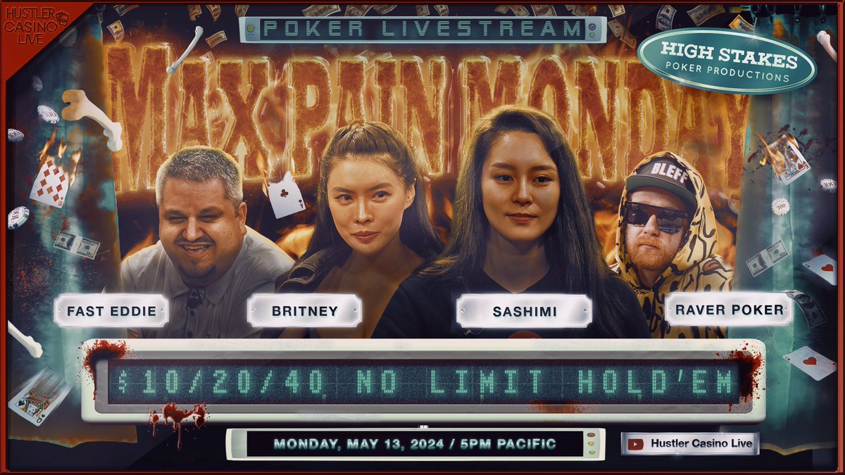 TOMORROW!! MAX PAIN MONDAY!! @sashimipoker Britney @11eddie @RaverPoker @NickVertucciNV & more Commentary by @TuckonSports