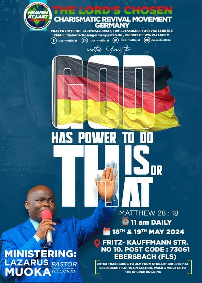 Da25231Daniel's tweet photo. GOD has the Power to do ALL things for us and Make it Good, Kindly, Invite all #Germans to humbly come for this Life-changing Crusade with Pastor Lazarus MUOKA. Come and Experience the Power of the Living God. #DWNews #Germany #tlccrm https://t.co/wEAUFAWk0h