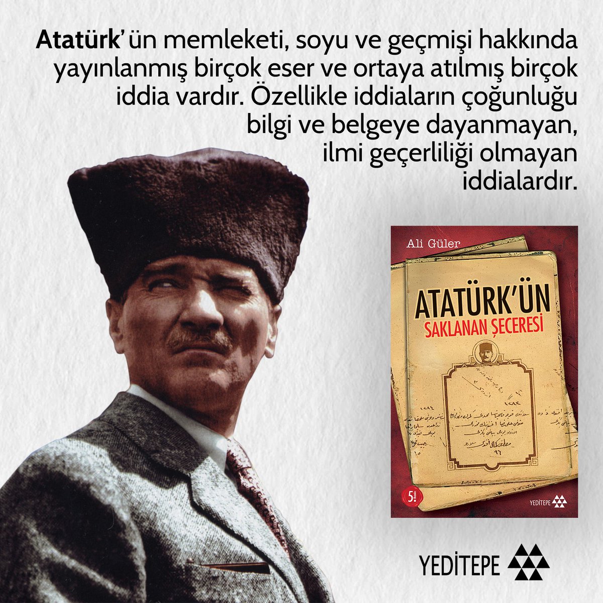 Atatürk'ün Saklanan Şeceresi'nde, yeni bilgiler ve belgeler ışığında Atatürk'ün soyağacı ortaya konmuştur.