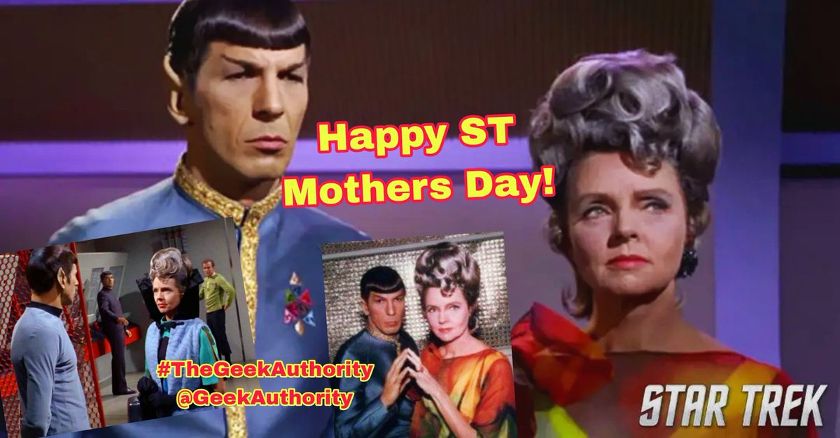 #HAPPY #StarTrek #MothersDay #MothersDay2024! From #TheGeekAuthority @GeekAuthority !