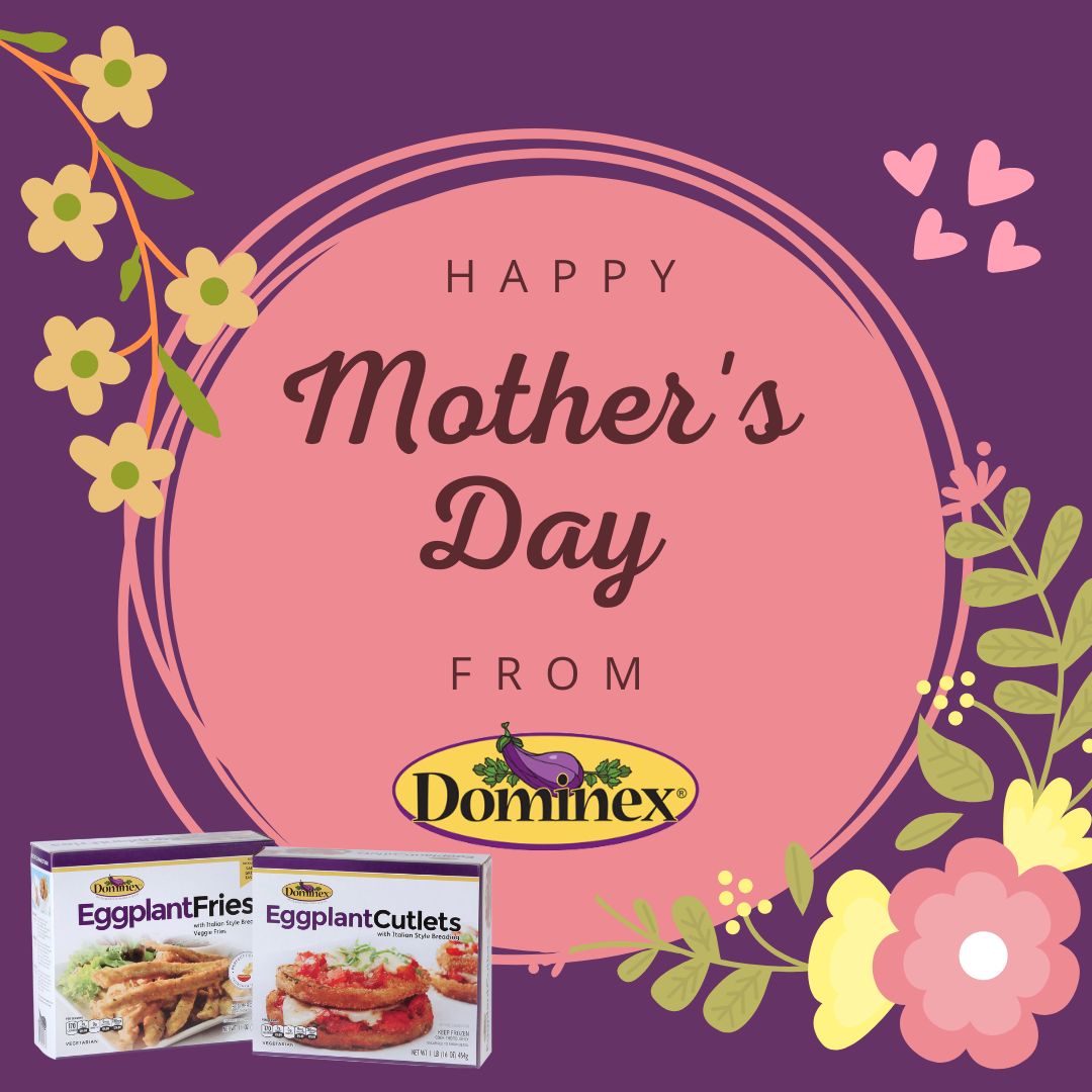 Happy #MothersDay! To all the 'egg-cellent' moms out there, thank you for incorporating #Dominex #EggplantProducts into your family meals. From eggplant parmesan to delicious eggplant stacks, we've got your dinners covered. We're thrilled our products help you create tasty meals.