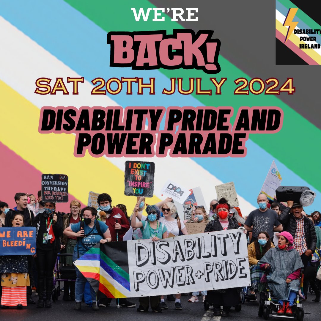 It's Official: The Disability Pride and Power Festival &amp; Parade will return this year with our second parade on Saturday 20th July, 2pm in Dublin City Centre. More Details to Follow. Join the movement to celebrate disabled culture and identity, pride &amp; power! #LastOneOnTheTrain