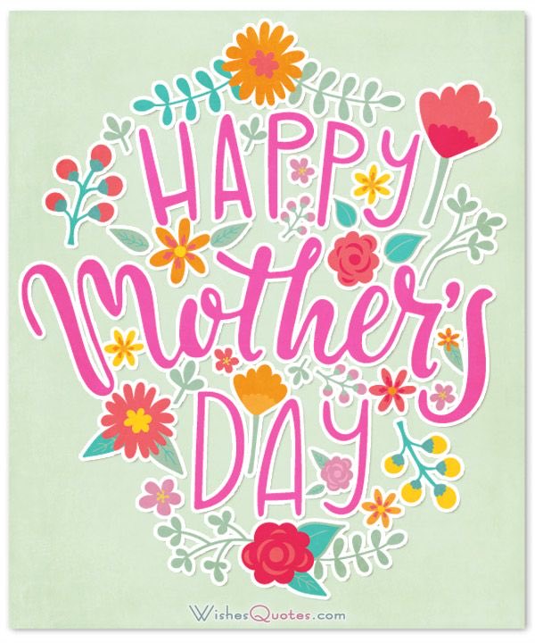 Wishing a wonderful and relaxing Mother’s Day every mom!