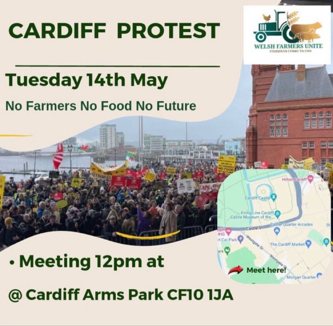 Wales 🏴󠁧󠁢󠁷󠁬󠁳󠁿 Farmers are protesting against legislation by the Welsh government that threatens their livelihoods. Date: Tuesday 14th May (World Farmers Day) Location: Cardiff #NoFarmersNoFood