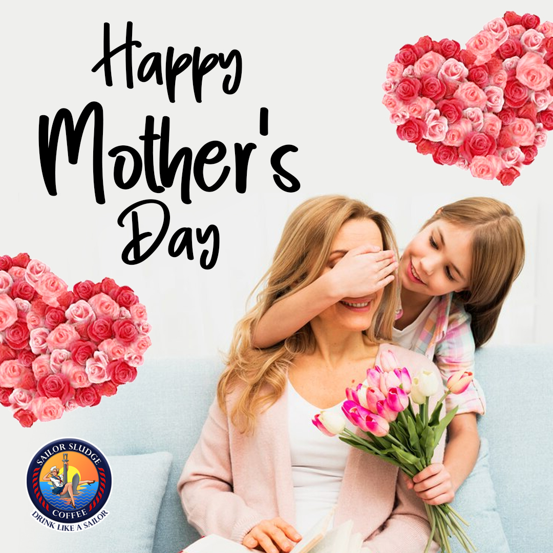 🌸 Celebrate Mom with Sailor Sludge Coffee! This Mother's Day, treat her to our rich, artisan blends that make every sip special. Cheers to the amazing moms! ☕️💐 #MothersDay #CoffeeLove #SailorSludgeCoffee