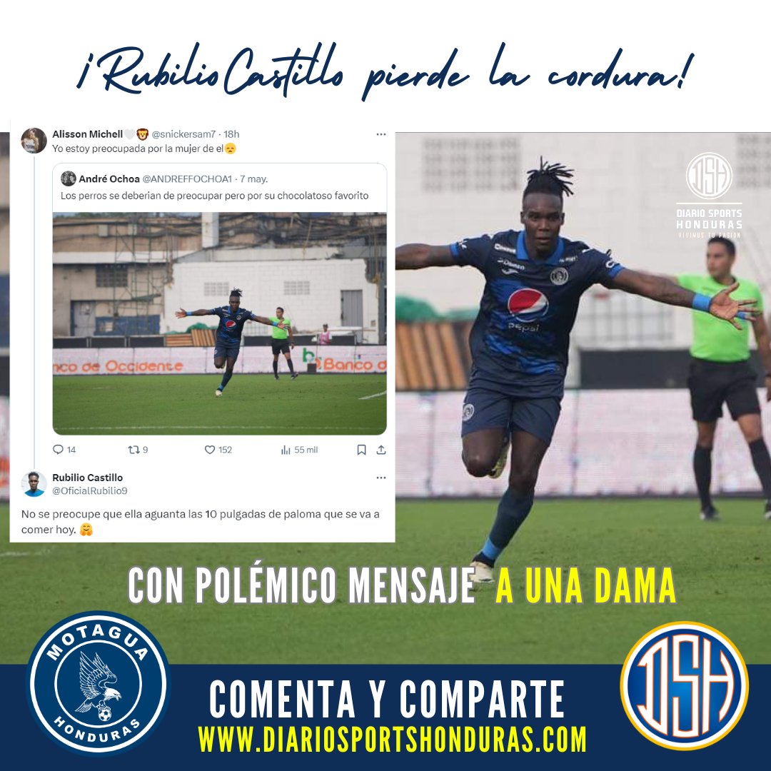 #honduraspost Rubilio Castillo recibe fuertes críticas por contestar de manera obscena y vulgar a una Dama en la redes sociales, el máximo goleador de Motagua no aguanto la provocación y perdió la cabeza 📷📷#dsh #vivimostupasion #honduras504 #motagau #Rubigol