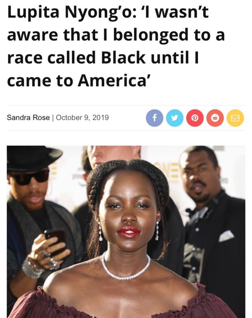 Why are Americans criticizing Lupita Nyong, when over here in Africa where she grew up, we are not use to describe people as Black but rather by their ethnicity. 

Austin Jay Jay Okocha once said he never knew he was black until he reach Europe due to the amount of racism. Most