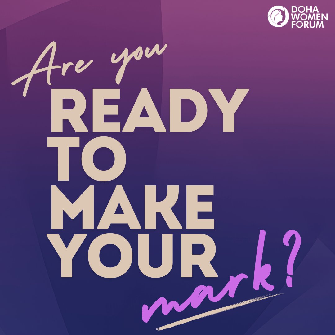 Are you ready to make your mark this year?

Stay tuned!

#DWF #DWF2024 #DohaWomenForum #Meaningfultalks #Makeyourmark #Legacy #Changemakers #AgentofChange #womenempowerment