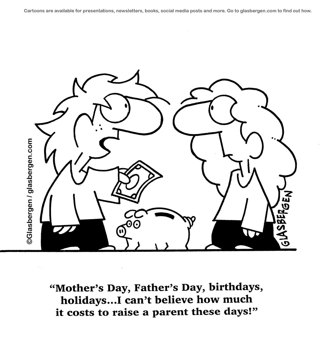 Happy Mother's Day from Glasbergen Cartoon Service!

#mothersday #costofliving #familyhumor