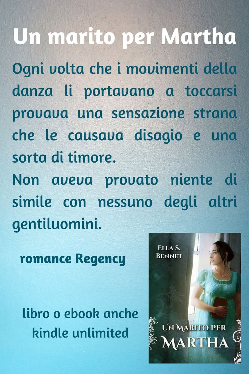 #libro #book 
#ebook 
#regencyromance #love #amore 
Ella S. Bennet e le sue storie: Un marito per Martha storiediella.blogspot.com/2019/11/un-mar…