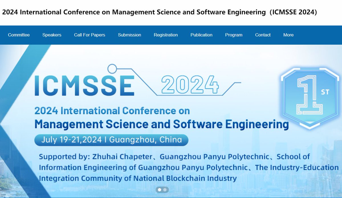 2024 International Conference on Management Science and Software Engineering (ICMSSE2024) will be held in Harbin, China on July 19-21, 2024.

Conference Webiste:
ais.cn/u/IjQBBn

#internationalconference #Callforpaper #ManagementScience #SoftwareEngineering