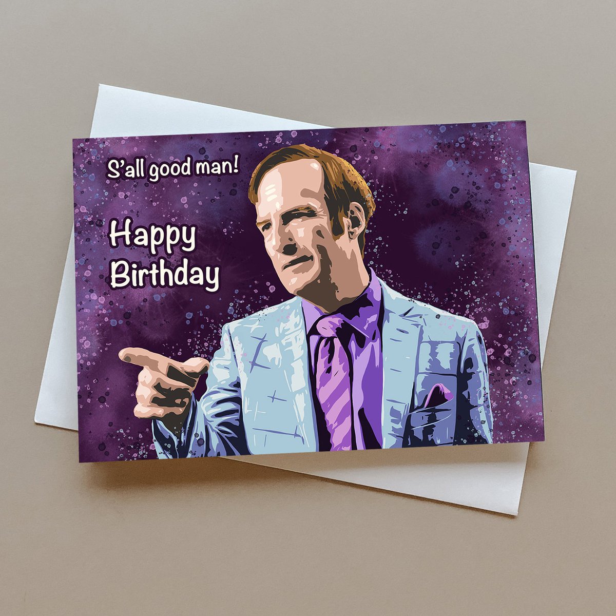 Better Call Saul Birthday card, greetings card, Saul Goodman, Breaking Bad, fan gift, S'all good man tuppu.net/b47002b8 #GreetingCards #GiftIdeas #Artwork #Lwyrup