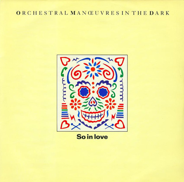 On this date in 1985 Orchestral Manoeuvres in the Dark released 'So in Love' the first single from the album 'Crush'.