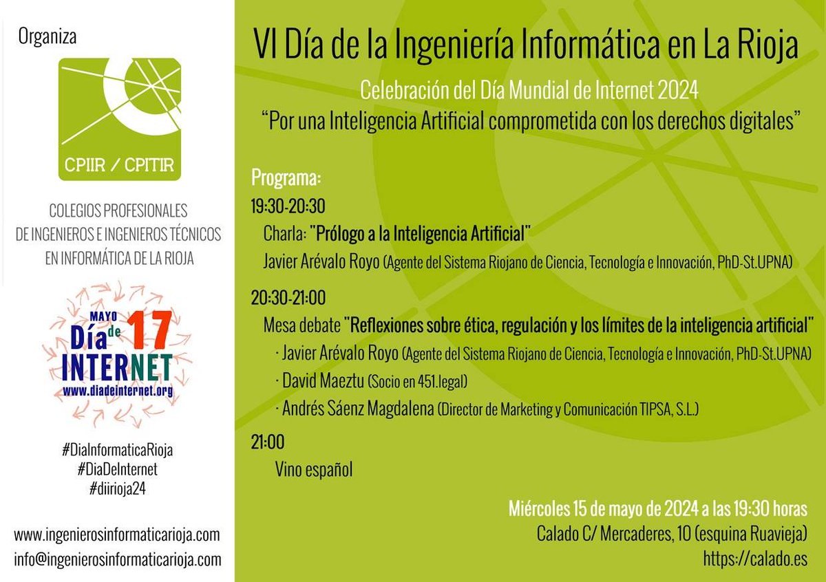 CPIIR - CPITIR (@cpiir_cpitir) on Twitter photo 📢Celebramos #diirioja24 el Día d Internet #diadeinternet MIERCOLES 15 may 19:30h n <a href="/somoscalado/">Calado</a> charla d Javier Arévalo Royo "Prólogo a la IA", Mesa debate "Reflexiones sobre ética, regulación y los límites d la IA" cn Andrés Sáenz Magdalena <a href="/davidmaeztu/">David Maeztu</a> ingenierosinformaticarioja.com/vi-dia-ingenie… 📢Celebramos #diirioja24 el Día d Internet #diadeinternet MIERCOLES 15 may 19:30h n <a href="/somoscalado/">Calado</a> charla d Javier Arévalo Royo "Prólogo a la IA", Mesa debate "Reflexiones sobre ética, regulación y los límites d la IA" cn Andrés Sáenz Magdalena <a href="/davidmaeztu/">David Maeztu</a> ingenierosinformaticarioja.com/vi-dia-ingenie…
