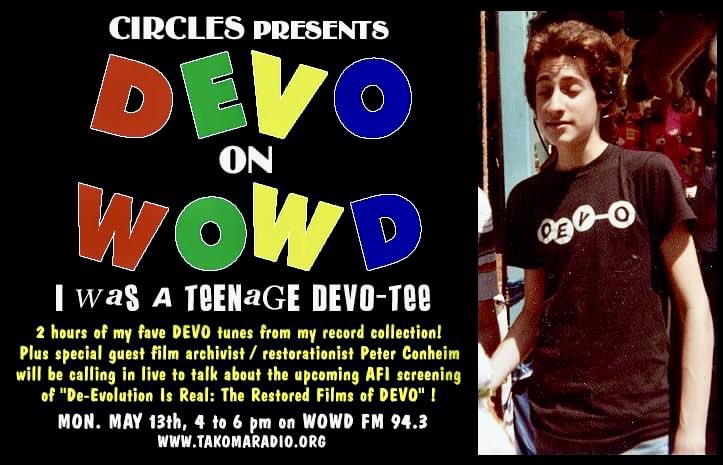 DEVO’s audio & film archivist Peter Conheim will be calling in live to talk about the upcoming AFl screening of 'De-Evolution Is Real: The Restored Films of DEVO' MON. MAY 13th, 4 to 6 pm on WOWD FM 94.3 or TAKOMARADIO.ORG
