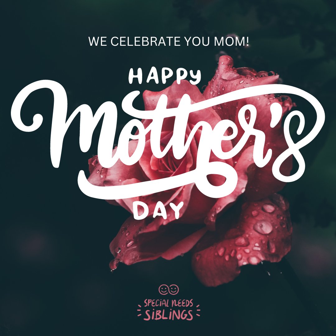 Happy Mother's Day! - Special Needs Siblings

#MothersDay #mothersday2024 #mother #motherhood