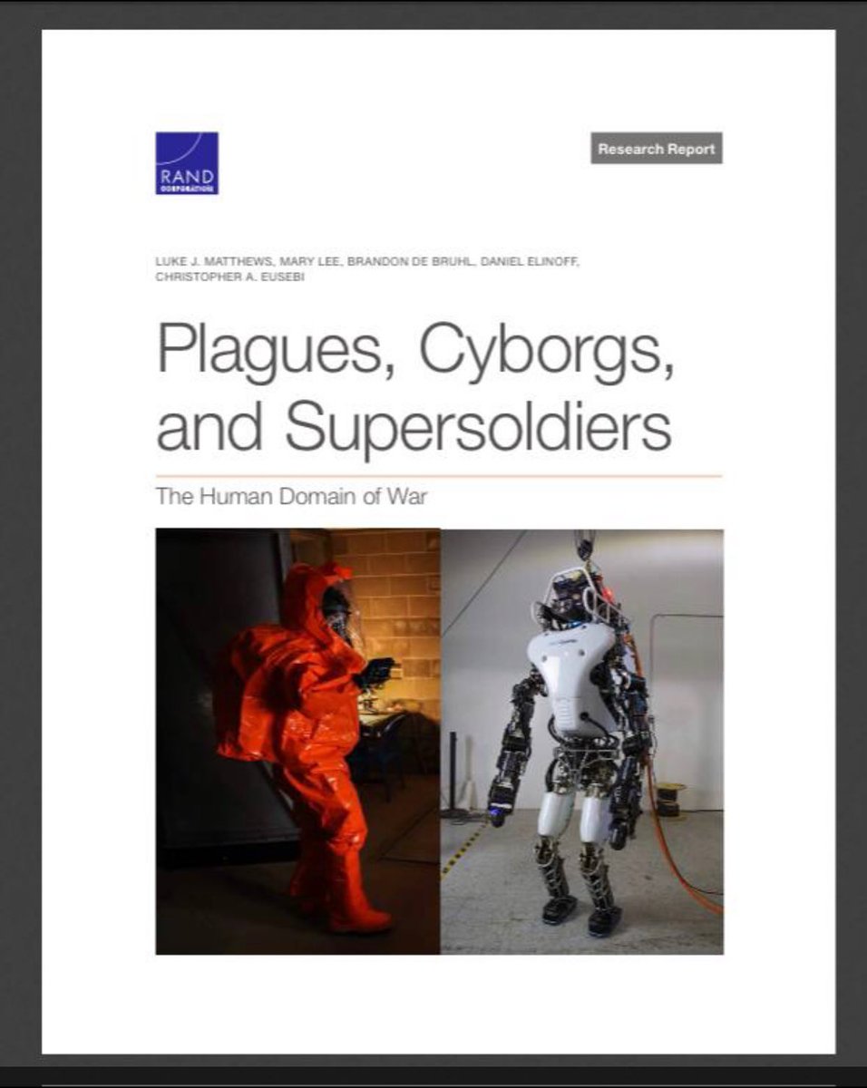 The authors of this report examine the existing and potential future uses of biotechnology in warfare and look at the human body as a warfighting domain. They envision a future in which biotechnology is used to affect warfighting.  rand.org/pubs/research_…