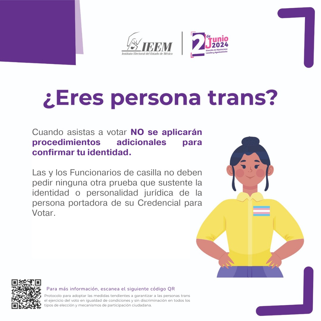 ¿Eres persona trans 🏳️‍⚧️? Cuando asistas a votar NO se aplicarán procedimientos adicionales para confirmar tu identidad. Más información en: ieem.org.mx/UCTIGEVP/docs/…