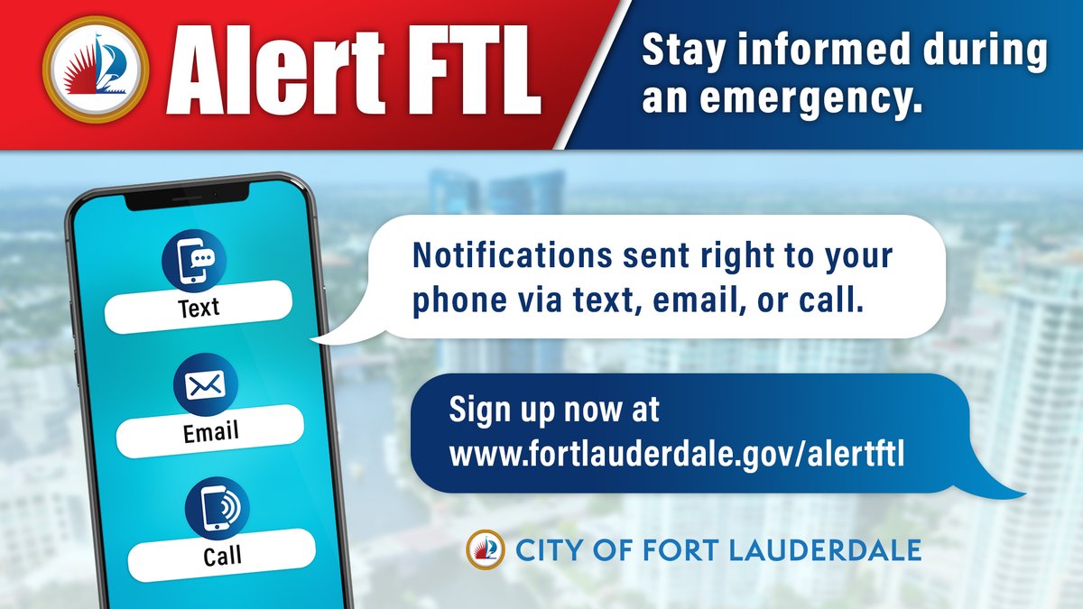 Be prepared & stay connected during an emergency with 🚨#AlertFTL! Visit 🔗 fortlauderdale.gov/alertftl to sign up for notifications today.