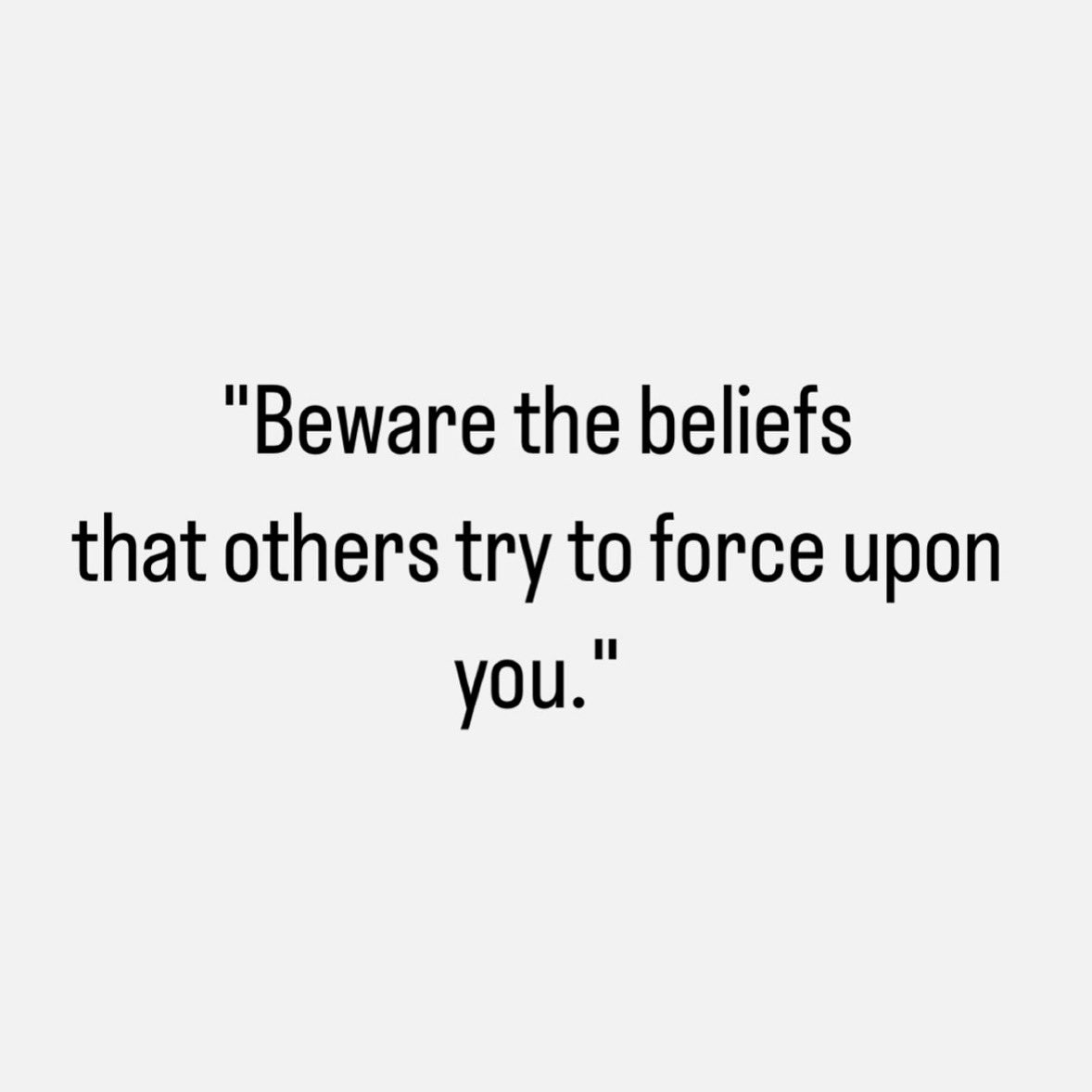 Thought for the week. Be careful 💭🤔

#beliefs #LifeLessons #quotestoliveby #thoughts #wisewords