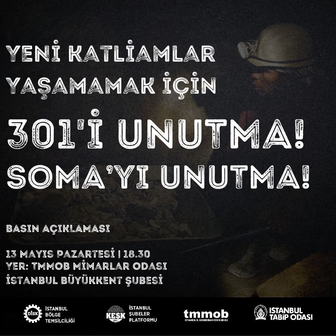 📣Basın Açıklaması Yeni katliamlar yaşamamak için Soma’yı unutma! 🗓️13 Mayıs Pazartesi ⏰18.30 📍TMMOB Mimarlar Odası İstanbul Büyükkent Şubesi