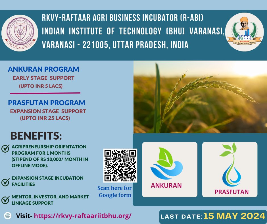 Do not miss.....
The Rkvy-Raftaar Agribusiness Incubator at IIT BHU, Varanasi, is accepting applications from prospective agricultural startups for Cohort 7, as part of the RKVY-RAFTAAR scheme by the Government of India.   #AtmanirbharBharat #startups #RKVYRAFTAAR #innovation