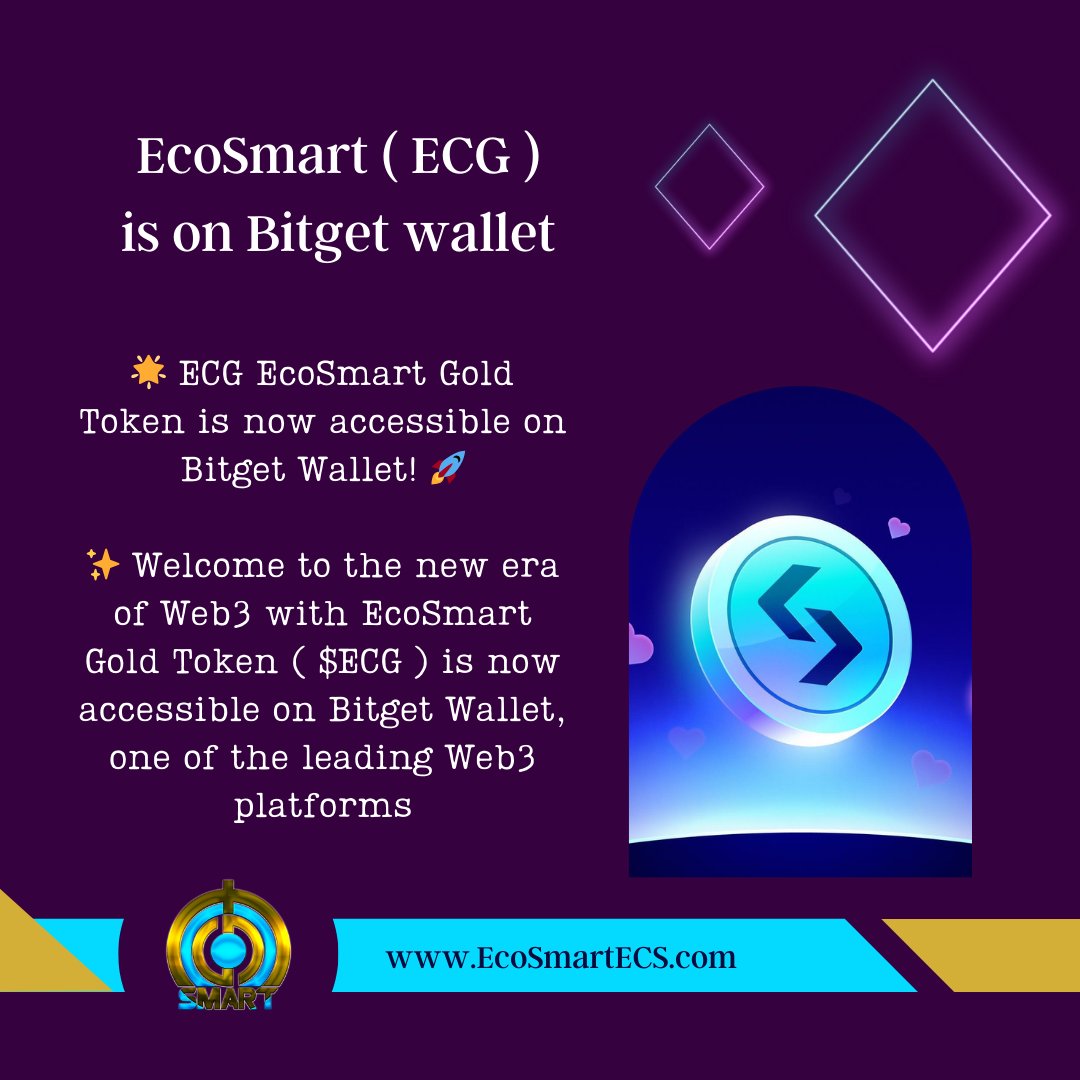 🌟 ECG is accessible on Bitget Wallet! 🚀

✨ Welcome to the new era of Web3 with EcoSmart Gold Token ( $ECG ) is now accessible on Bitget Wallet. 

#EcoSmart #ECG #Bitget #Web3 #Crypto #Blockchain

EcoSmartECS.com @EcoSmartECS

🟢 stay tuned !
🌲 Linktr.ee/EcoSmartECS