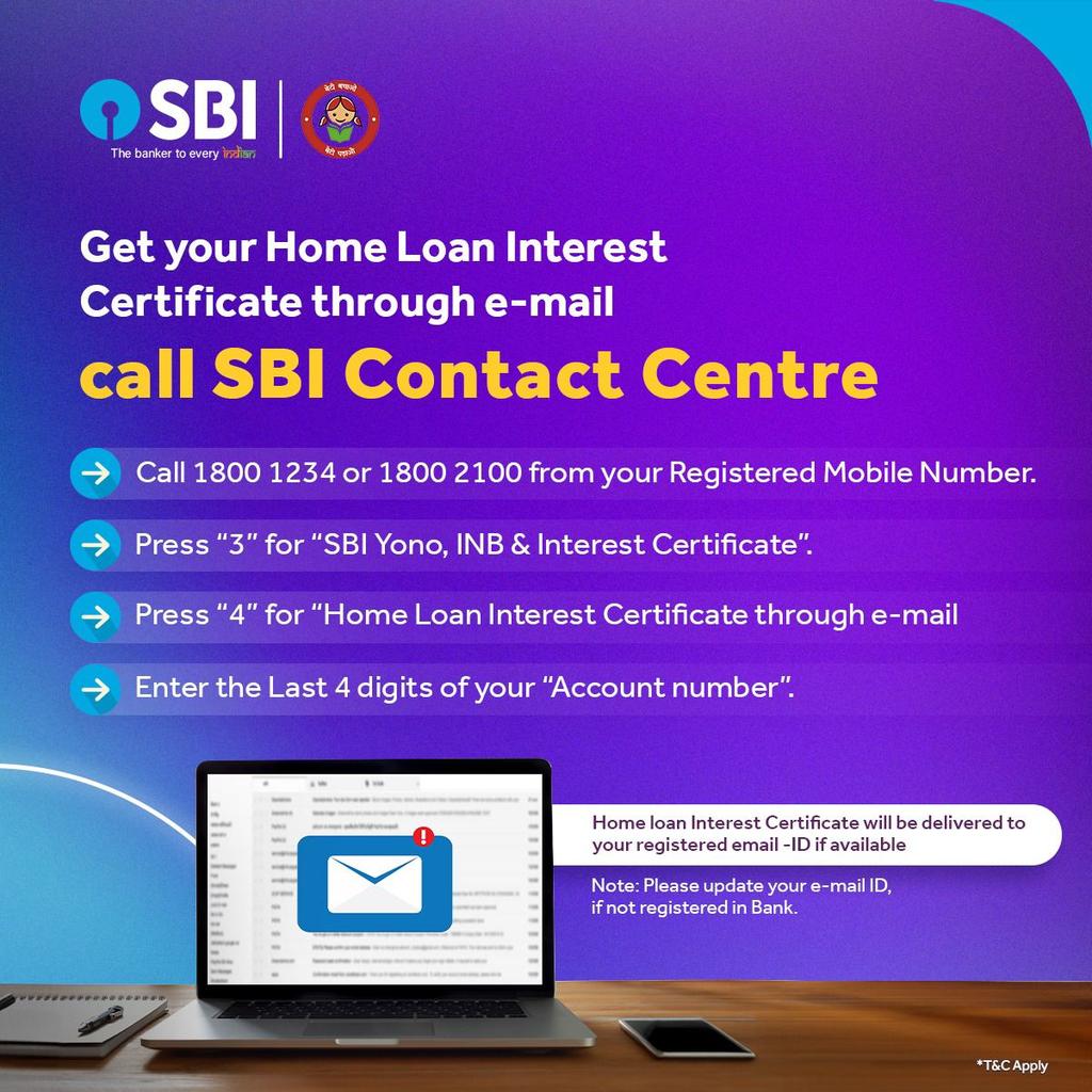 Call us from the comfort of your home to get your Home Loan Interest Certificate. Call our toll-free numbers and get interest certificates on your registered e-mail ID. #SBI #TheBankerToEveryIndian #SBIContactCentre